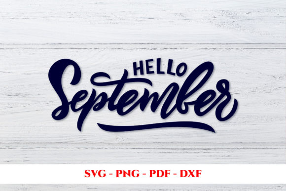 Hello September SVG: Graphics & Crafts Review