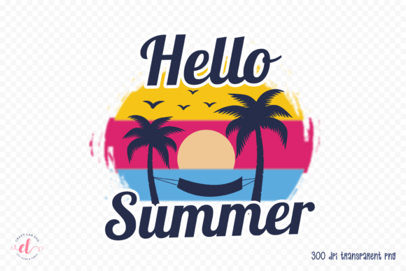 Hello Summer: Summer Quote Graphics for Crafts