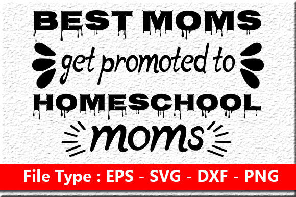 Homeschool Mom Quote Design: Graphics for Crafts