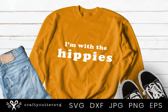Positive Quote Hippies Quote Graphics for Crafts