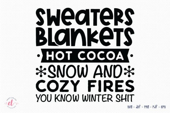 Sweaters Blankets Hot Cocoa, Winter SVG
