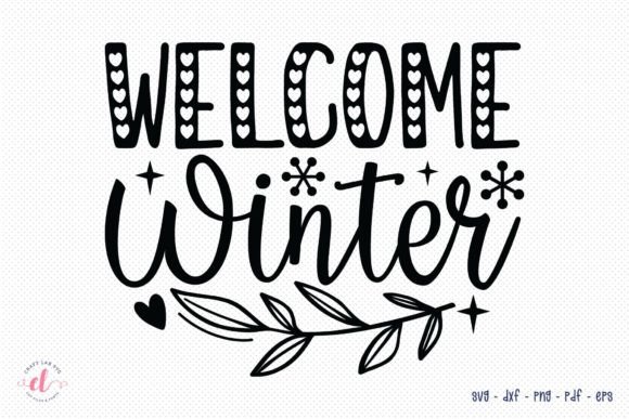 Welcome Winter SVG: Graphics for Crafts