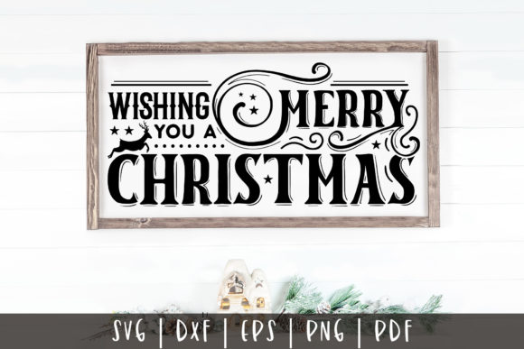 Wishing You a Merry Christmas SVG: Graphics and Crafts